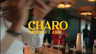 Charo - Momo Feat Ash Official Video Clip