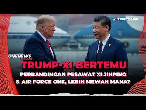 Perbandingan Pesawat Xi Jinping & Air Force One! Mana yang Lebih Mewah? | OneNews Update