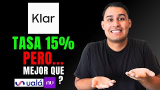Así Funciona La Inversión Max En Klar Al 15% Anual A La Vista Mejor Que Nu Y Ualá?
