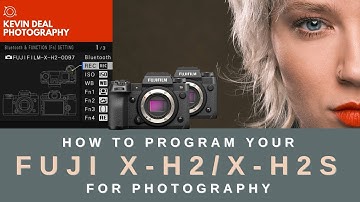 How To Program Your Fuji X-H2 / X-H2S Like a Pro