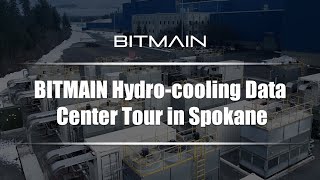 Bitmain Hydro-Cooling Data Center Tour In Spokane