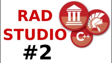 تعليم راد ستديو/ دلفي ـ درس Rad Studio  Delphi Toturial #2