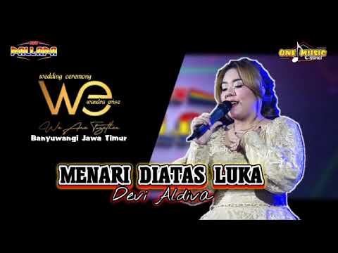 MENARI DI ATAS LUKA // Devi Aldiva NEW PALLAPA TERBARU 2022 Wedding WANDRA \u0026 ERISE Banyuwangi