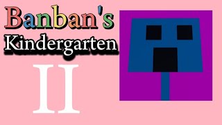 Banban's kindergarten 2 || FULL GAME
