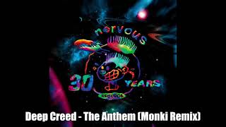 Deep Creed - The Anthem (Monki Remix)