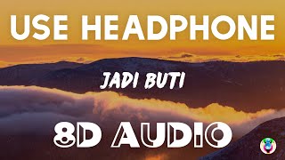 Major Lazer &amp; Nucleya - Jadi Buti (8D AUDIO) feat. Rashmeet Kaur