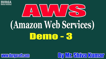 AWS tutorial || Demo - 3 || By Mr. Shiva Kumar On 06-11-2019