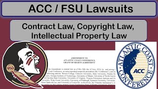Grant of Rights from a Contractual, Copyright, and Intellectual Property Perspective - FSU vs ACC