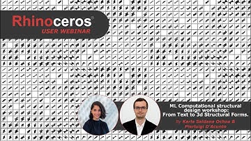 Rhino User Webinar: ML Computational structural design workshop: From Text to 3d Structural Forms