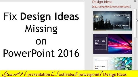 How to Fix Design Ideas Missing on PowerPoint 2016 in urdu/hindi