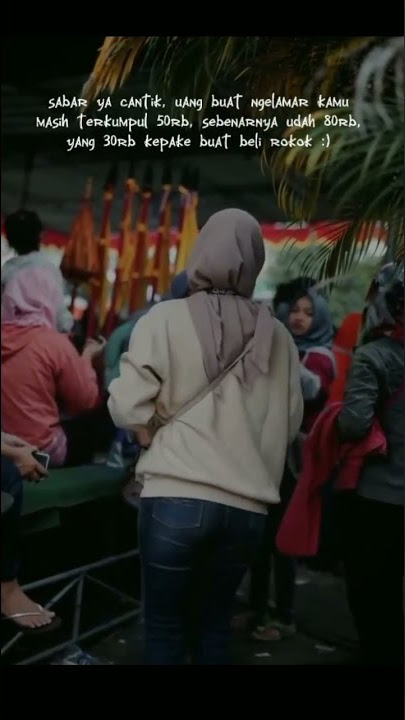 kata_kata story wa terbaru  ( lamaran )