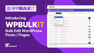 WPBULKiT - Bulk Edit Wordpress Posts & Pages