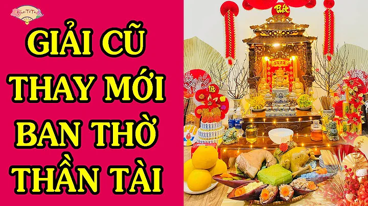 Thủ Tục Thay Mới Ban Thờ THẦN TÀI – ÔNG ĐỊA Đúng Cách Để Rước Tài Lộc Vào Nhà #anlactutam #thantai