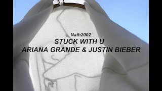 Stuck With U - Ariana Grande & Justin Bieber - Sub. Español
