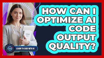 How Can I Optimize AI Code Output Quality?
