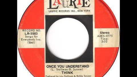 Think - "Once You Understand" (1971, stereo)