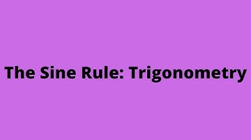 The Sine Rule: Trigonometry: Mathematics: Triangles: CXC: CSEC: Past Papers:  Adobe MathLab