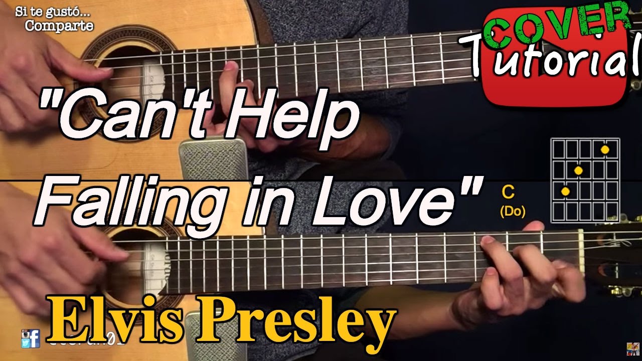 Can't help falling in love - Elvis Presley Cover/Tutorial Guitar, Guitarra  - YouTube