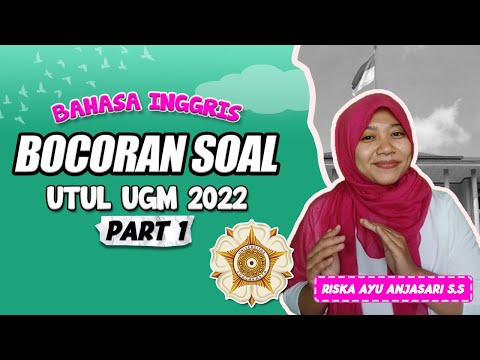 BOCORAN SOAL UTUL UGM 2022?? BAHASA INGGRIS PART 01