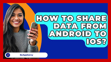 How To Share Data From Android To IOS? - Be App Savvy