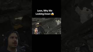 Leon, Why We Looking Down 😱