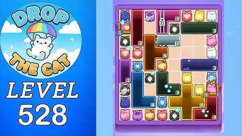 Drop The Cat Level 528 Walkthrough