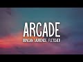 Duncan laurence  arcade lyrics ft fletcher