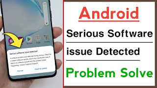 Android Device Serious Software Issue Detected Problem Solve screenshot 3