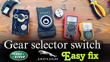 Jaguar and land rover gear selector stuck repair permanent fix P0850.
