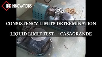 LIQUID LIMIT TEST (Consistency Limit) -Geotechnical Engineering