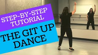 'THE GIT UP' DANCE | Blanco Brown (BEGINNER DANCE TUTORIAL) Back-view, Step-by-Step, and Easy!
