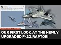 Our first look at the 16 billion f22 raptor upgrade