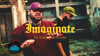 Jay Kalyl - Imagínate ( Video Oficial ) ft. Yowcend