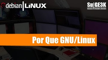 Curso Básico GNU/Linux Capitulo 2: Porque GNU/Linux