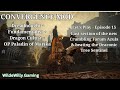 Elden Ring Convergence Mod – Paladin of Marika Build - Walkthrough & Let's Play Series (Episode 15)