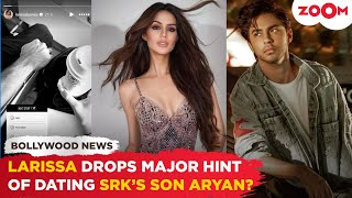 Aryan Khan’s rumoured girlfriend Larissa Bonesi drops MAJOR hint of dating him?