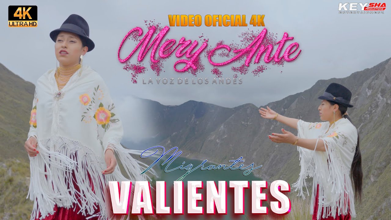 MERY ANTE LA VOZ DE LOS ANDES -VIDEO OFICIAL 4K 2024- ( MIGRANTES VALIENTES )