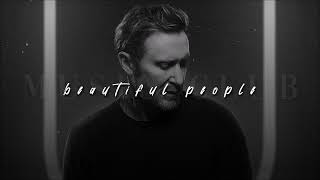 David Guetta + Sia, Beautiful People | sped up |