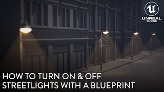 How to turn ON & OFF Lights with a Blueprint in Unreal Engine 5
