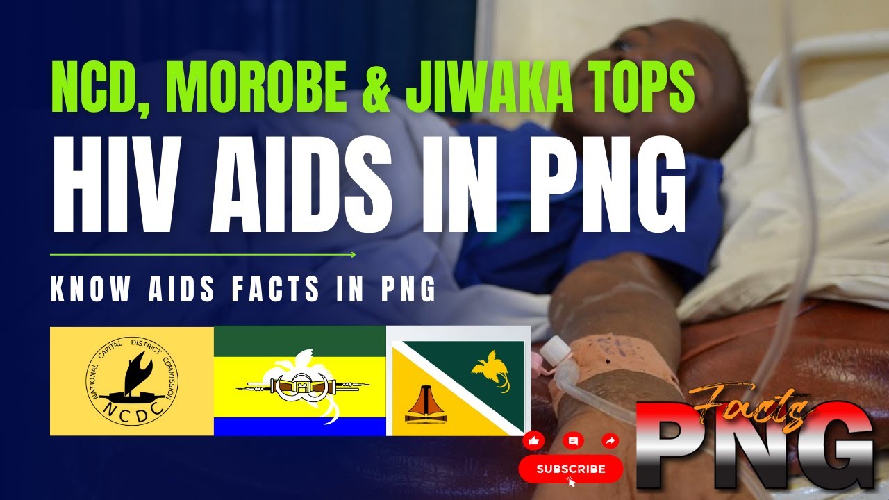 World Record Breaking: 72 000 PEOPLE Living with HIV-AIDS in PNG