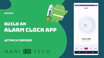 Building an Alarm Clock App with Jetpack Compose - Android Studio Tutorial