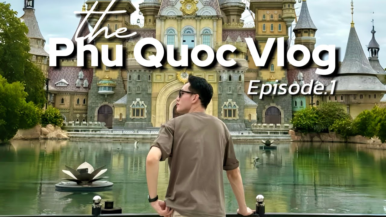 Du lịch PHÚ QUỐC tự túc, mình đã ĂN và CHƠI những gì? | PHÚ QUỐC VLOG EP.1