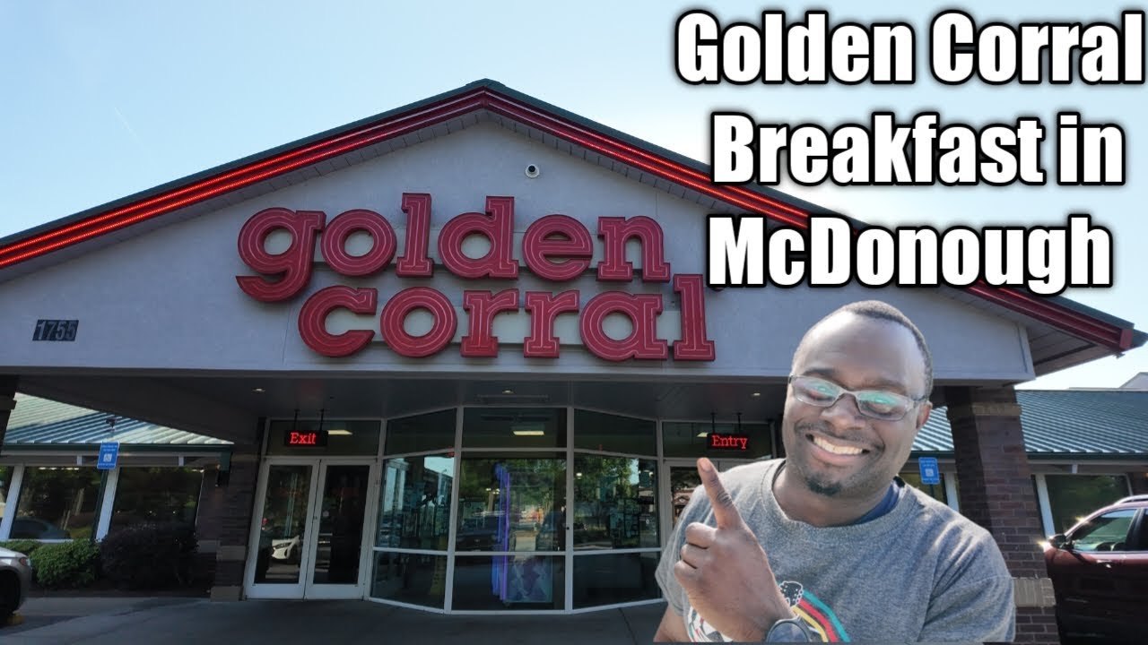 McDonough's Golden Corral: A Breakfast Review with The Georgia Explorer