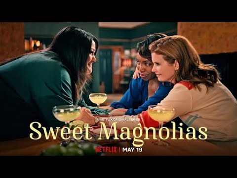 Dulces Magnolias - Trailer en Español Latino l Netflix