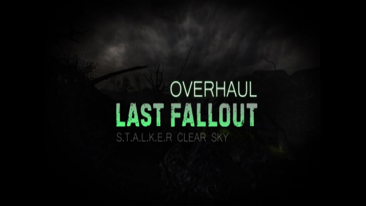Last fallout overhaul прохождение. Everlasting fallout.