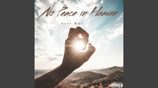 Download lagu No Peace in Heaven