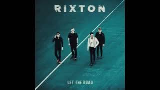 Rixton - Me and My Broken Heart