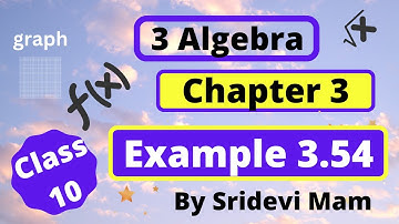 TN class 10 maths ch 3  Algebra example 3.54 by Sridevi mam , 10th std tamil full book syllabus