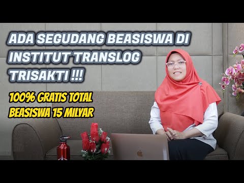 ADA SEGUDANG BEASISWA DI INSTITUT TRANSLOG TRISAKTI !!! 100% GRATIS, TOTAL BEASISWA 15 MILYAR