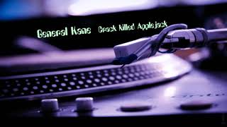 General Kane - Crack killed Applejack